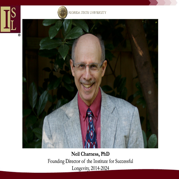 Legacy of Dr. Neil Charness